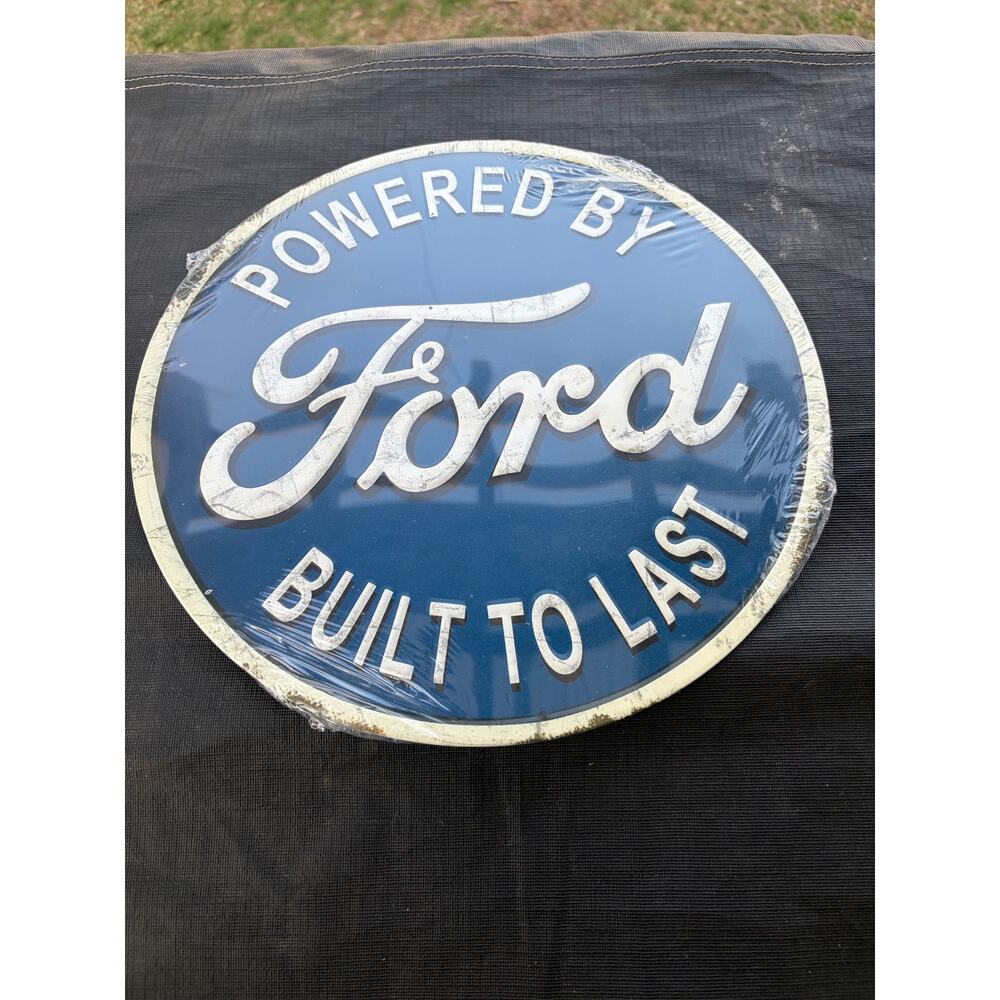 Powered By Ford, Built To Last -12" Embossed Round Metal Automotive Sign-sealed